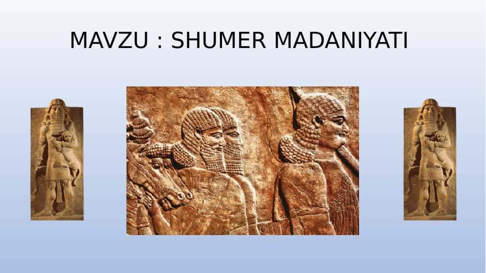 SHUMER MADANIYATI
