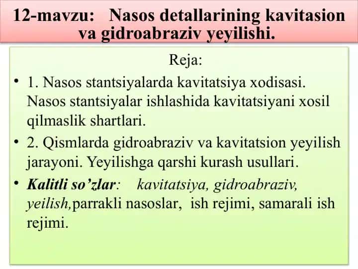 Nasoslarining kavitatsiya va gidroabraziv yeilishi
