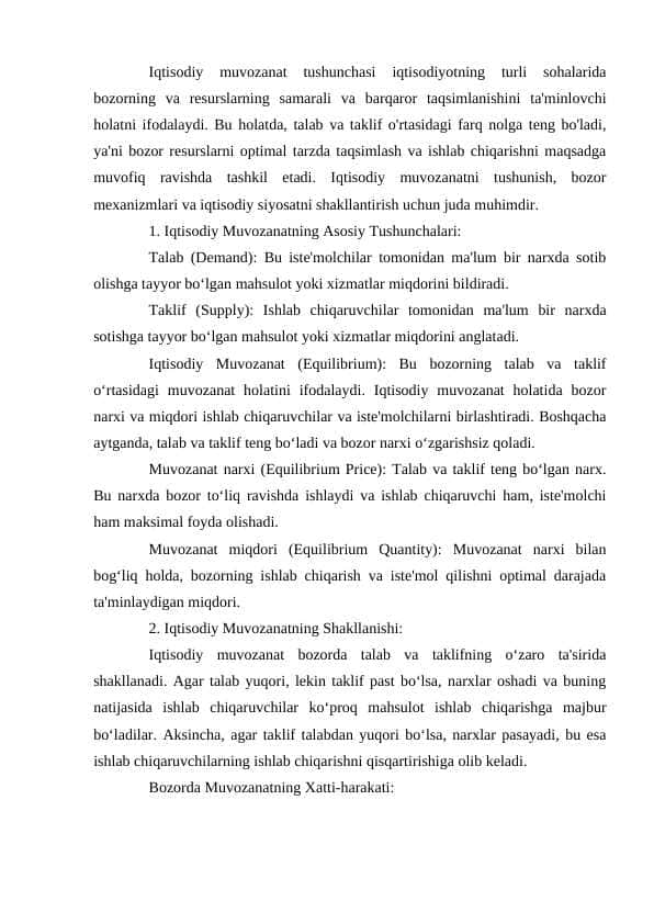Iqtisodiy muvozanat tushunchasi iqtisodiyotning turli sohalarida bozorning va resurslarning samarali va barqaror taqsimlanishini ta.docx
