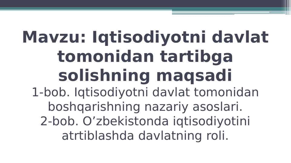 Iqtisodiyotni davlat tomonidan tartibga solishning maqsadi