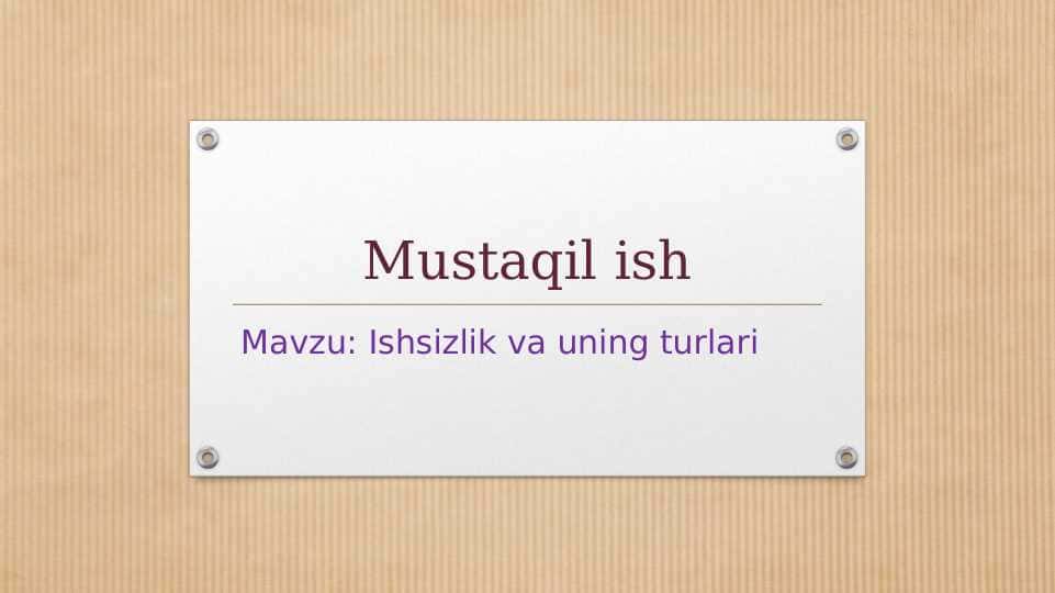 Ishsizlik va uning turlari