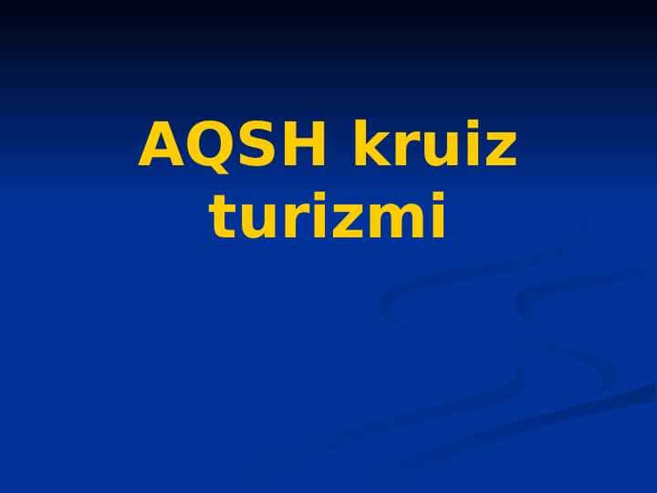 AQSH kruiz turizmi