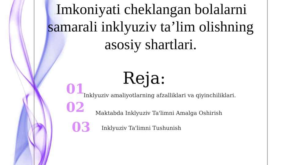 Imkoniyati cheklangan bolalarni samarali inklyuziv ta’lim olishning asosiy shartlari.