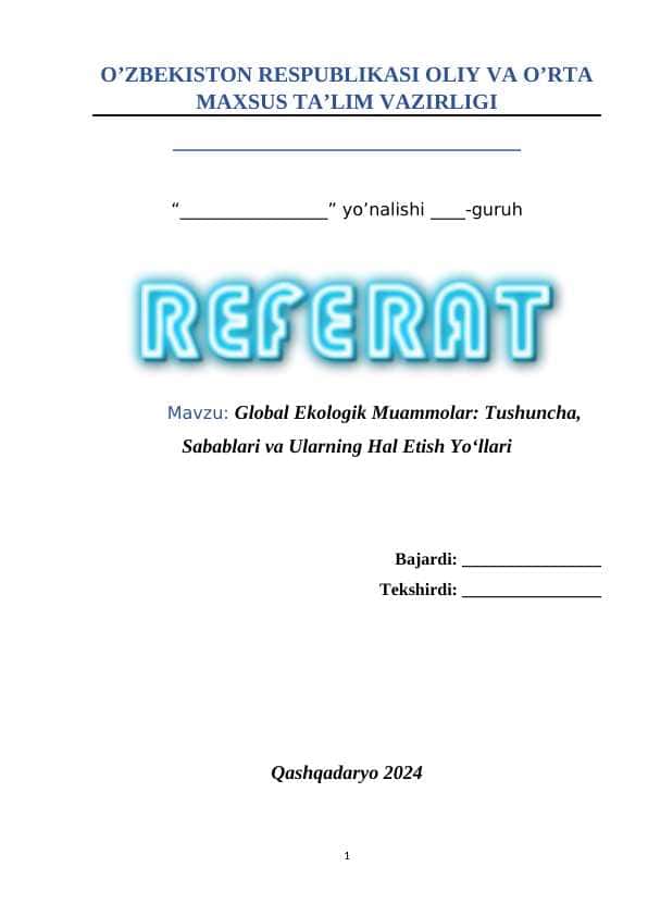 Global Ekologik Muammolar Tushuncha, Sabablari va Ularning Hal Etish Yo‘llari.docx