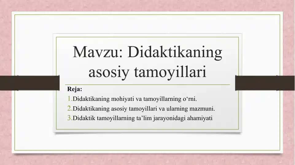 Didaktikaning asosiy tamoyillari