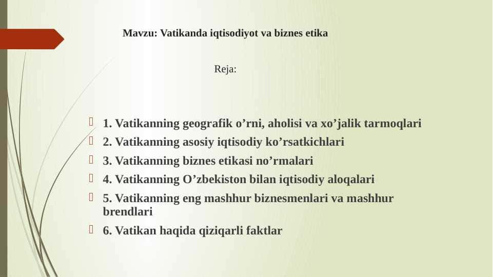 Mavzu: Vatikanda iqtisodiyot va biznes etika pptx