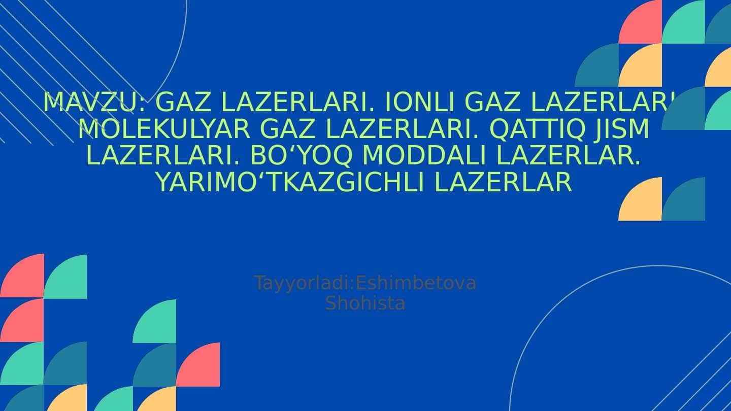 GAZ LAZERLARI.