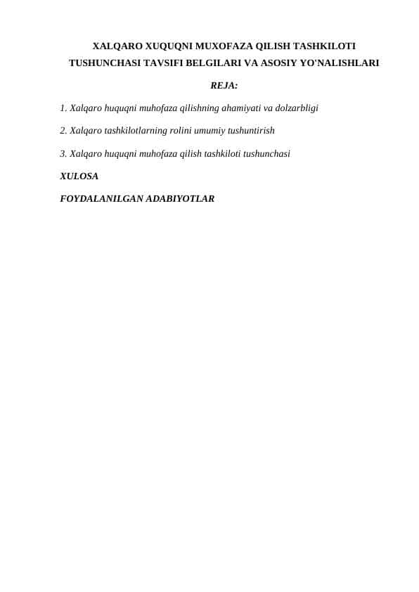 XALQARO XUQUQNI MUXOFAZA QILISH TASHKILOTI TUSHUNCHASI TAVSIFI BELGILARI VA ASOSIY YO'NALISHLARI