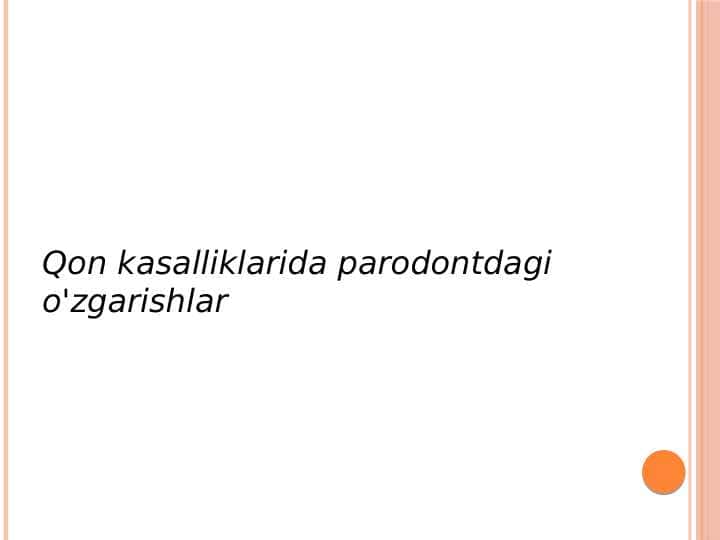 Qon kasalliklarida parodontdagi o'zgarishlar