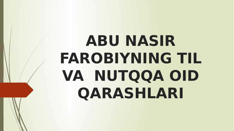 ABU NASIR FAROBIYNING TIL VA NUTQQA OID QARASHLARI