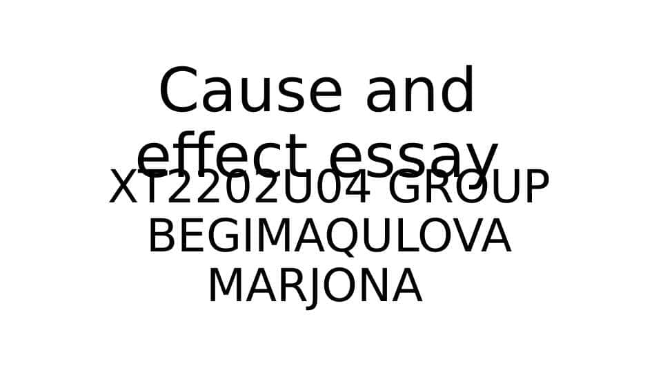 cause and effect essay