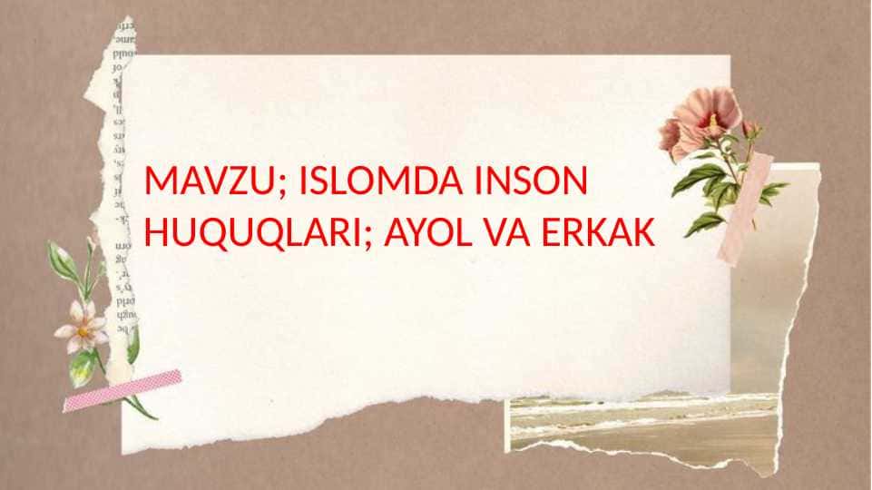 ISLOMDA INSON HUQUQLARI; AYOL VA ERKAK