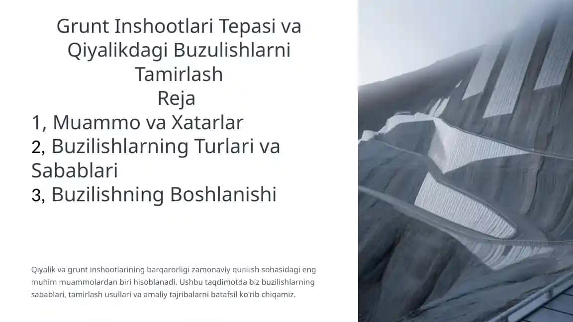 Qiyalik va Grunt Inshootlari Tepasi va Buzilishlarni Tamirlash