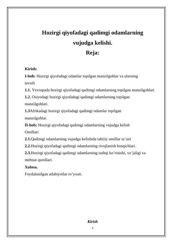 Hozirgi qiyofadagi qadimgi odamlarning vujudga kelishi.