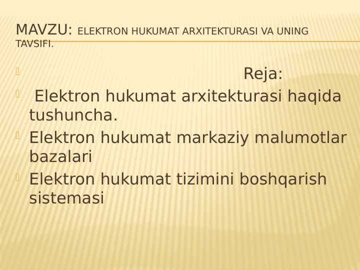 Elektron hukumat arxitekturasi va uning tavsifi