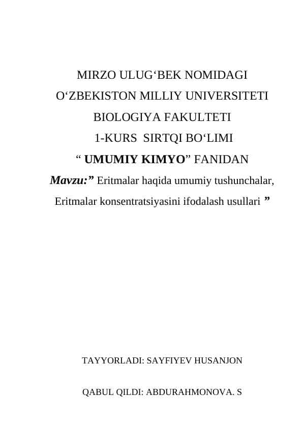 :” Eritmalar haqida umumiy tushunchalar, Eritmalar konsentratsiyasini ifodalash usullari ”