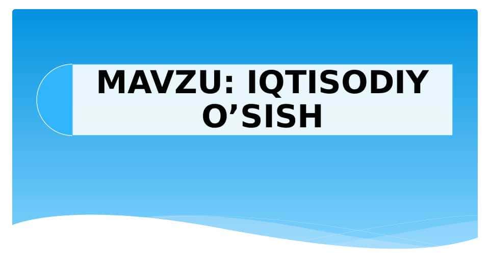 IQTISODIY O’SISH