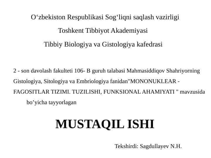 Mononuklear-Fagotsitlar tizimi. Tuzilishi, funksional ahamiyati