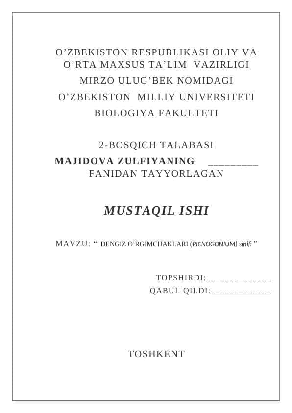 : “ DENGIZ O’RGIMCHAKLARI (PICNOGONIUM) sinifi ”