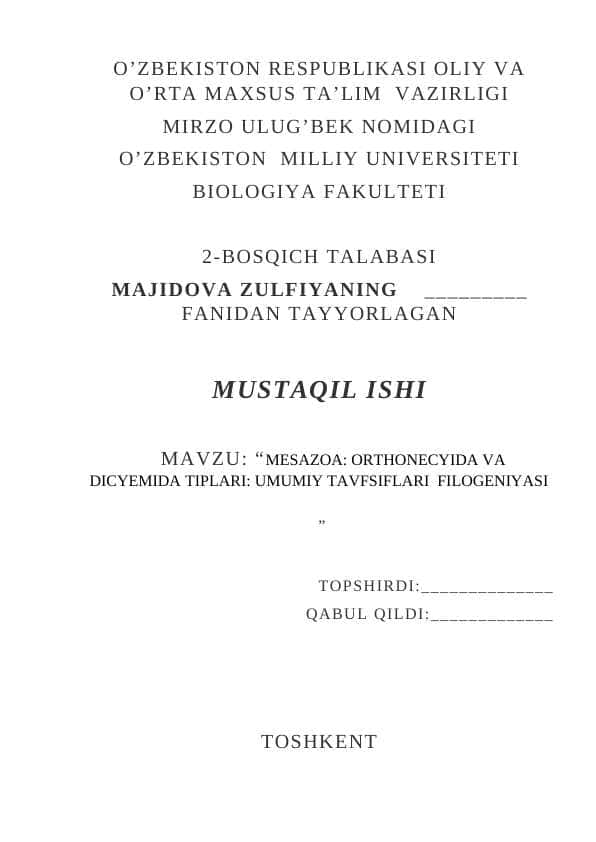 “MESAZOA: ORTHONECYIDA VA DICYEMIDA TIPLARI: UMUMIY TAVFSIFLARI FILOGENIYAS
