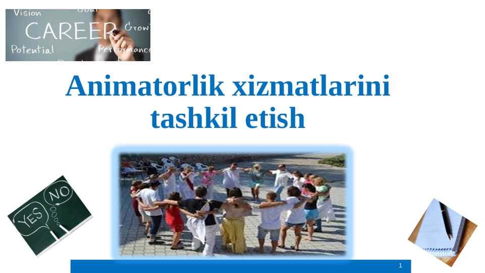 Animatorlik xizmatlarini tashkil etish