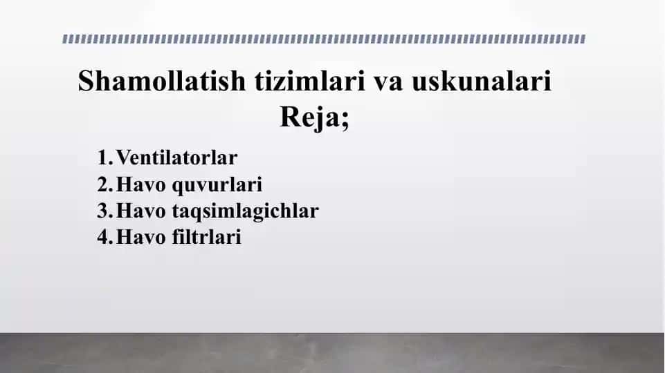 Shamollatish tizimlari va uskunalari