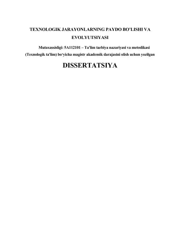 TEXNOLOGIK JARAYONLARNING PAYDO BO’LISHI VA EVOLYUTSIYASI