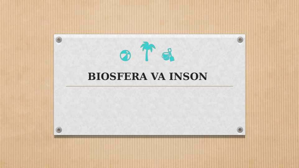 BIOSFERA VA INSON