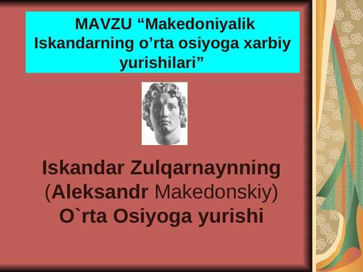 “Makedoniyalik Iskandarning o’rta osiyoga xarbiy yurishilari