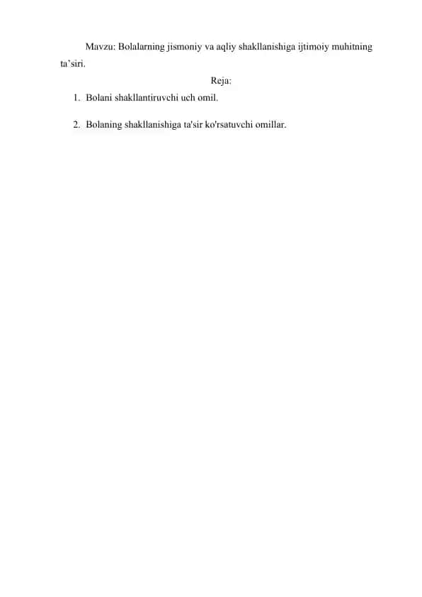 Bolalarning jismoniy va aqliy shakllanishiga ijtimoiy muhitning ta’siri.