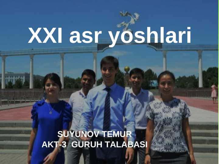 XXI asr yoshlari