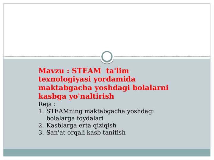 STEAM ta'lim texnologiyasi yordamida maktabgacha yoshdagi bolalarni kasbga yo'naltirish