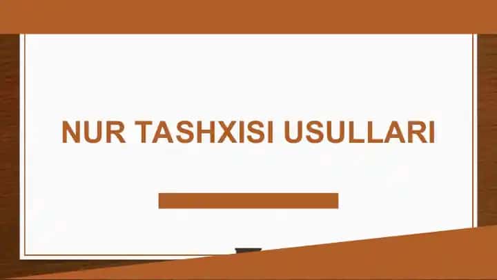 Nur tashxisi usullari