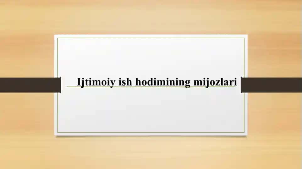 Ijtimoiy ish hodimining mijozlari