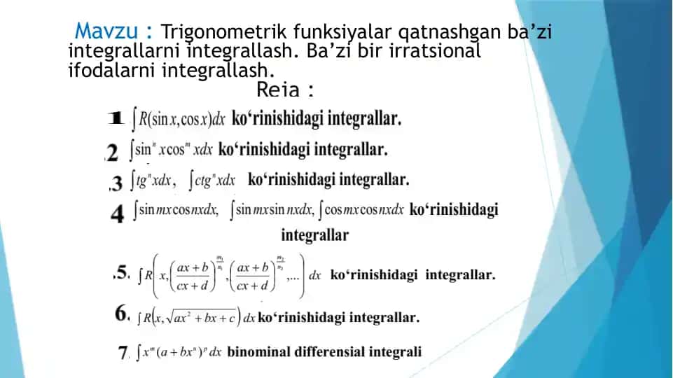 Trigonometrik funksiyalar qatnashgan ba’zi integrallarni integrallash. Ba’zi bir irratsional ifodalarni integrallash