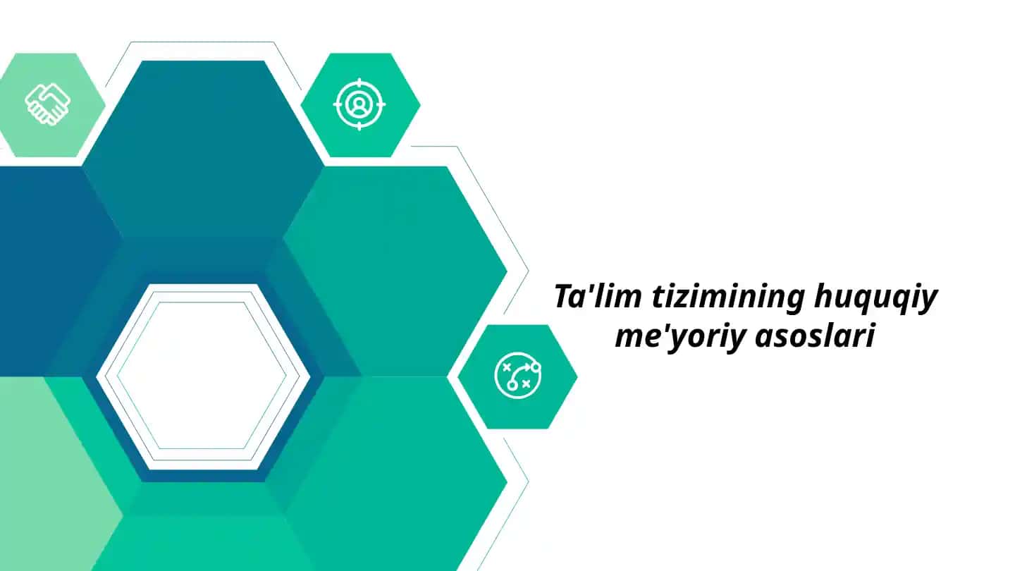 Ta'lim tizimining huquqiy me'yoriy asoslari taqdimot