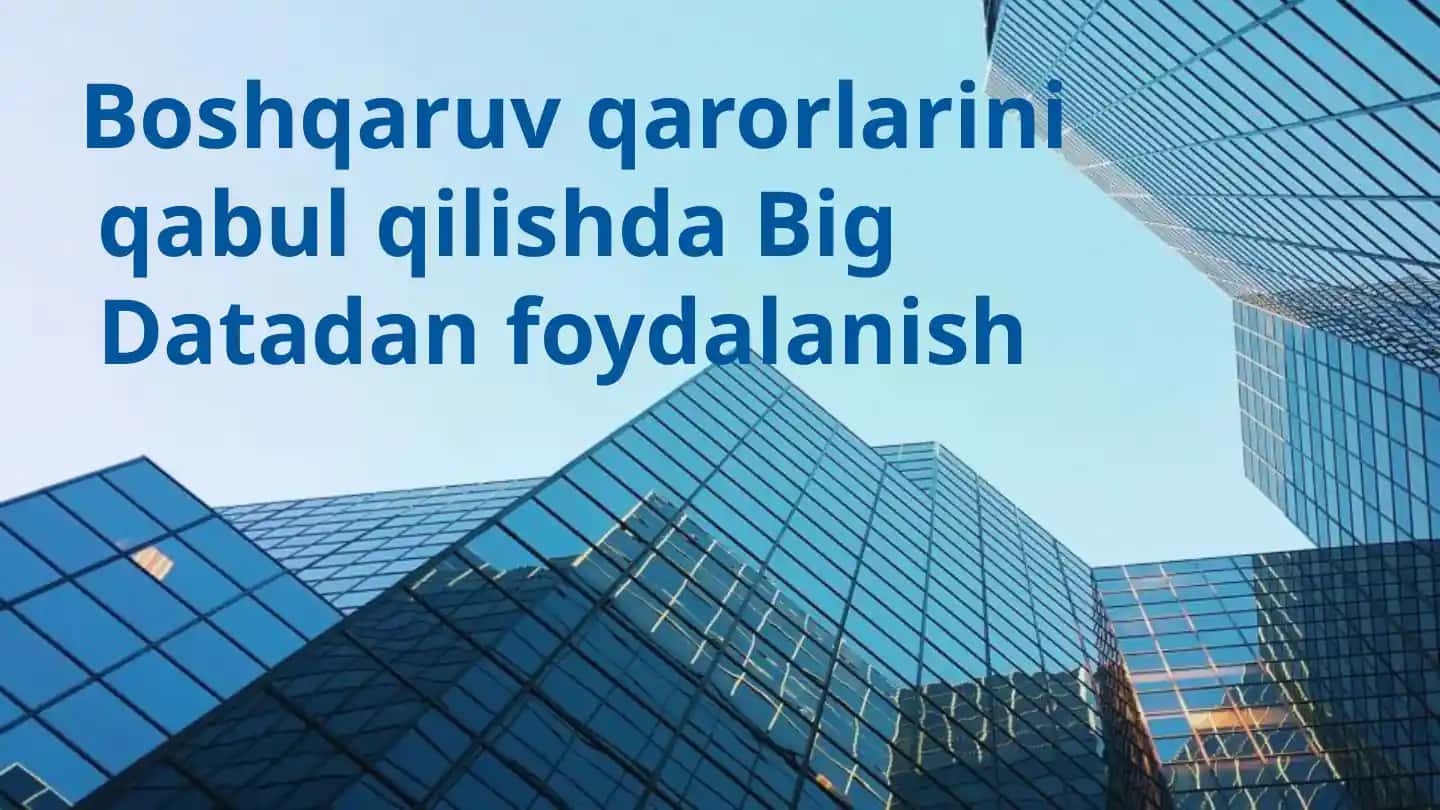 BIG DATA haqida ma'lumotlar