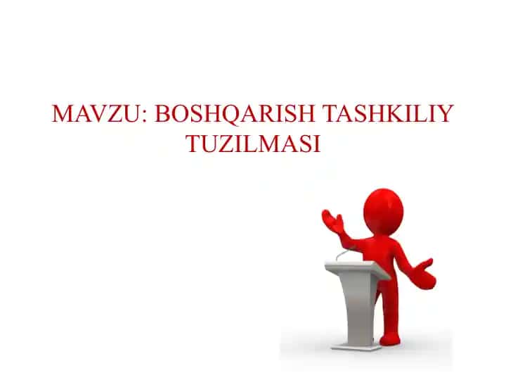 BOSHQARISHTASHKILIY TUZILMASI