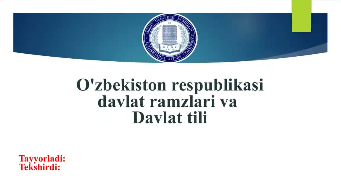 O'zbekiston respublikasi davlat ramzlari va Davlat tili