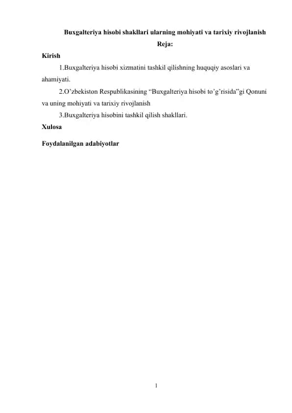 Buxgalteriya hisobi shakllari ularning mohiyati va tarixiy rivojlanish