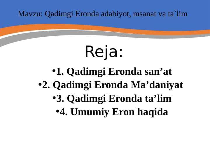 Qadimgi Eronda adabiyot, madaniyat, sanat va ta`lim