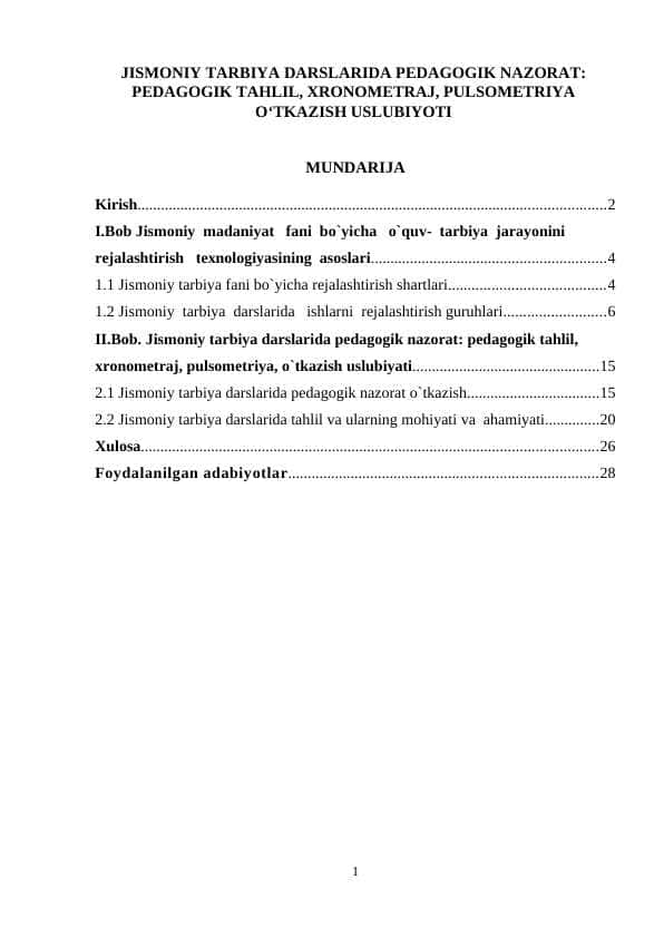 JISMONIY TARBIYA DARSLARIDA PEDAGOGIK NAZORAT PEDAGOGIK TAHLIL, XRONOMETRAJ, PULSOMETRIYA O‘TKAZISH USLUBIYOTI