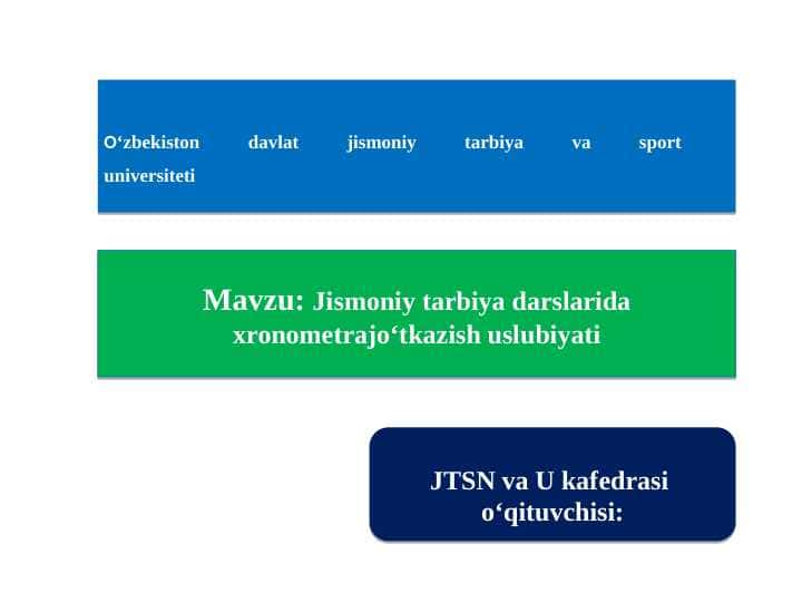 Jismoniy tarbiya darslarida xronometrajo‘tkazish uslubiyati