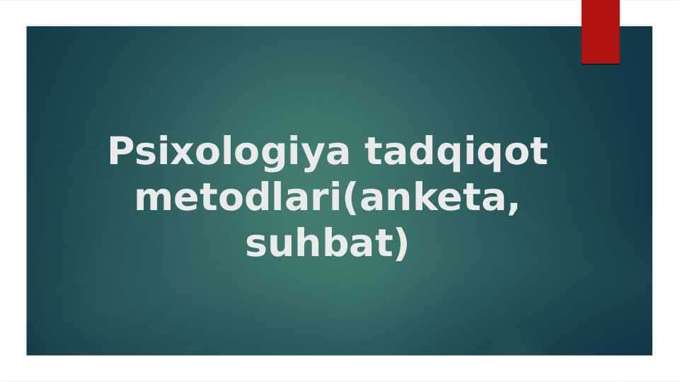Psixologiya tadqiqot metodlari