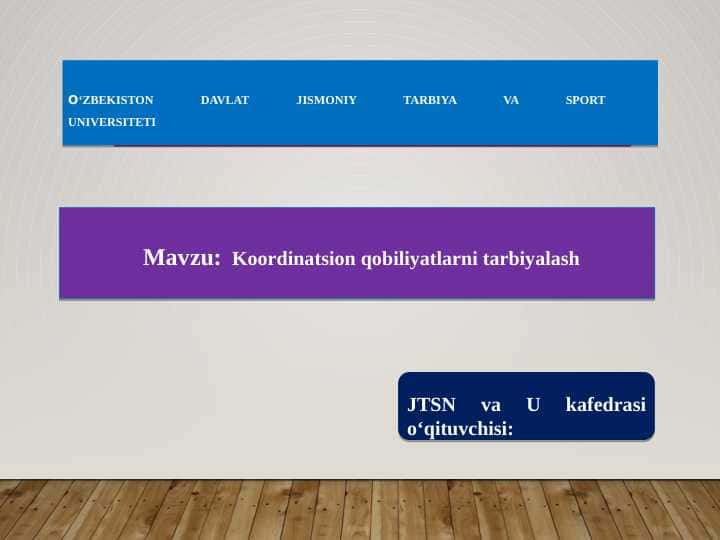 Koordinatsion qobiliyatlarni tarbiyalash