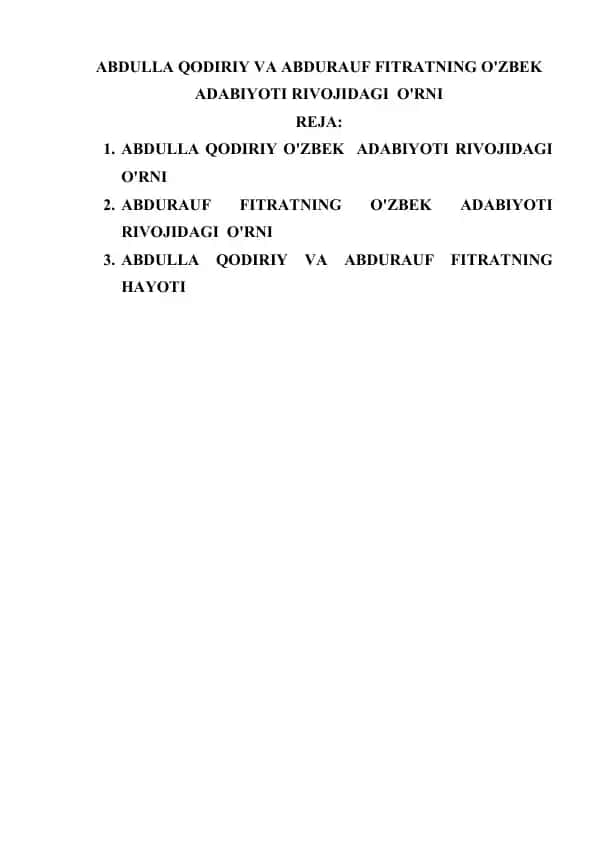 ABDULLA QODIRIY VA ABDURAUF FITRATNING O'ZBEK ADABIYOTI RIVOJIDAGI O'RNI