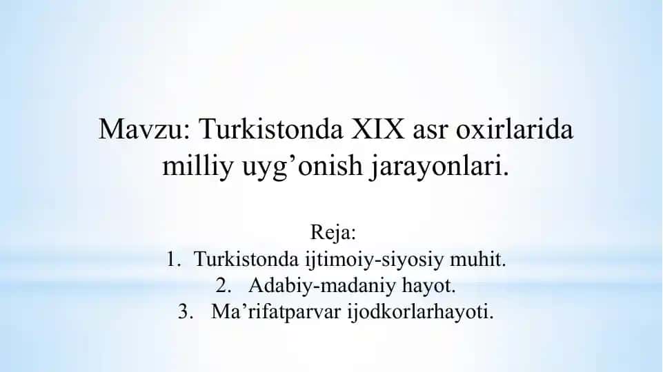 Turkistonda XIX asr oxirlarida milliy uyg’onish jarayonlari
