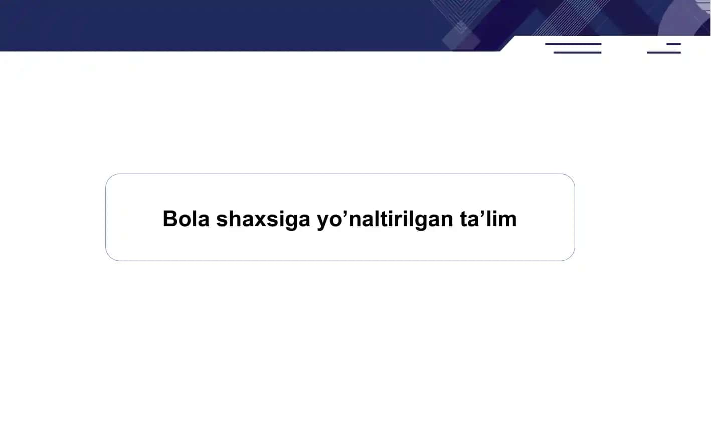 Bola shaxsiga yo’naltirilgan ta’lim