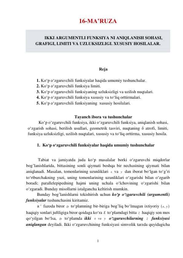 IKKI ARGUMENTLI FUNKSIYA NI ANIQLANISH SOHASI, GRAFIGI, LIMITI VA UZLUKSIZLIGI. XUSUSIY HOSILALAR