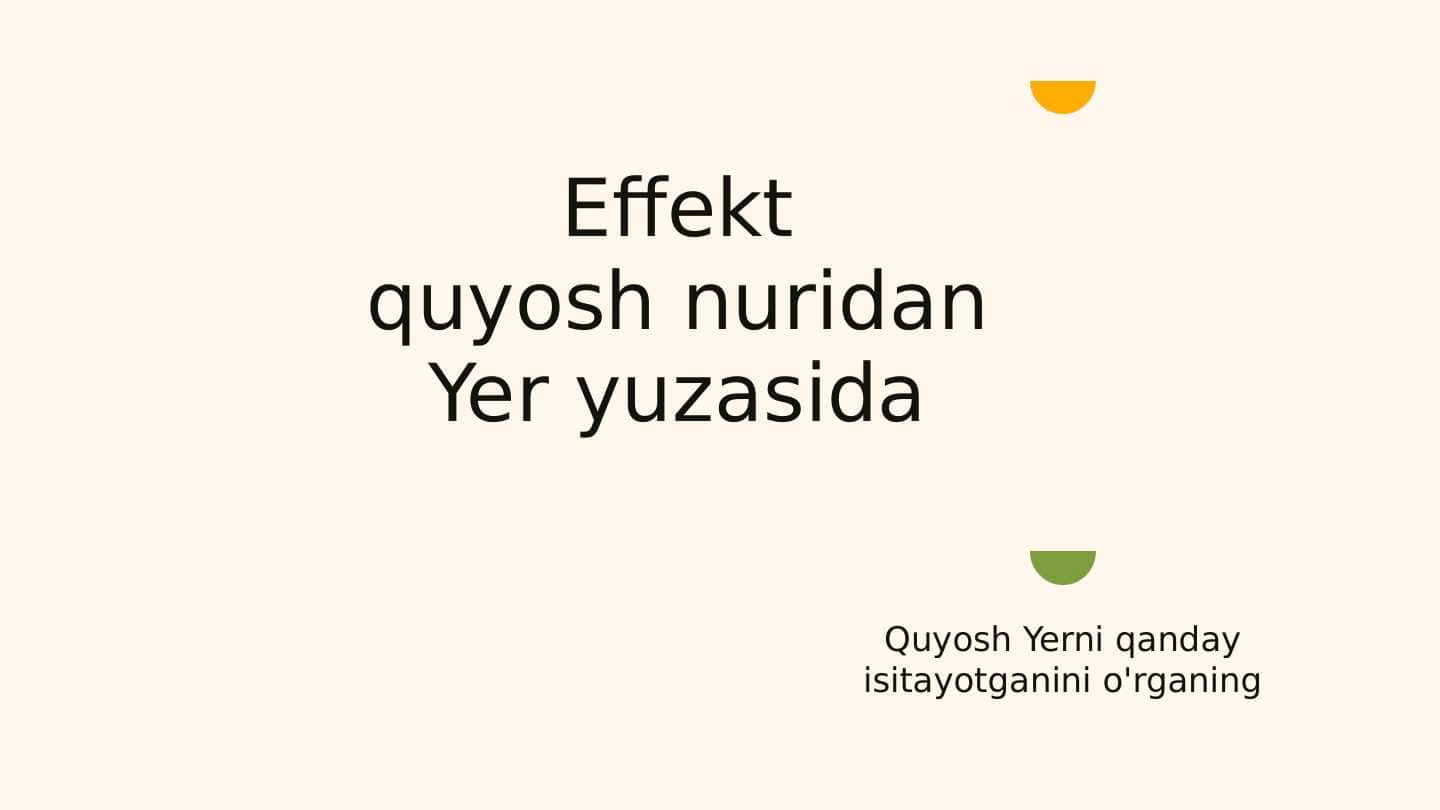 quyosh nuridan effekt